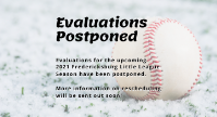 FBGLL Evaluations Postponed