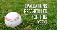 FBGLL Evaluations Rescheduled